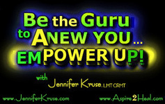 Take Guru Classes: Empower Up! with Jennifer Kruse, LMT CRMT - Holistic Healer & developer of the NEW Guided-Learning Technique which was proven highly effective in a clinical trial mental health case study. JenniferKruse.com